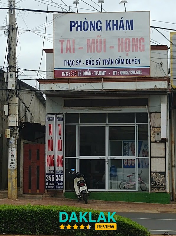 Phòng khám Tai Mũi Họng ĐăkLăk Bs Duyên tại Buôn Ma Thuột
